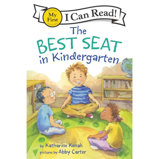 The Best Seat in Kindergarten (My First I Can Read), by Katharine Kenah