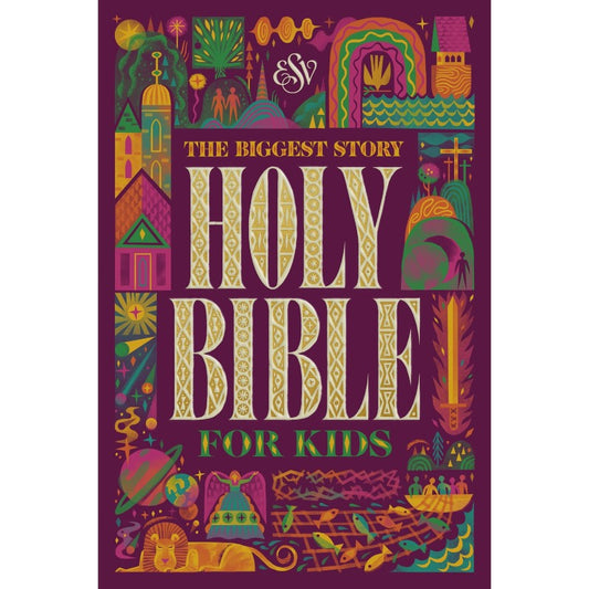 The Biggest Story Holy Bible for Kids, by ESV Bibles, Kevin DeYoung