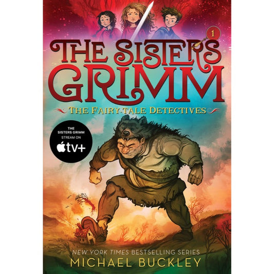 The Fairy-Tale Detectives (The Sisters Grimm #1), by Michael Buckley