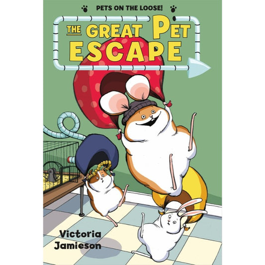 The Great Pet Escape (Pets on the Loose!), by Victoria Jamieson