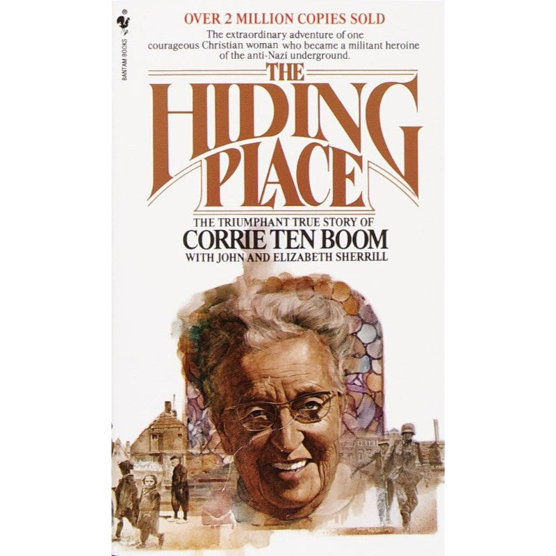 The Hiding Place, by Corrie Ten Boom
