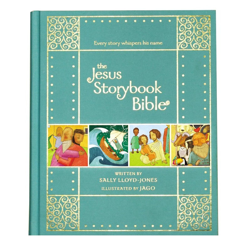 The Jesus Storybook Bible Gift Edition, by Sally Lloyd-Jones