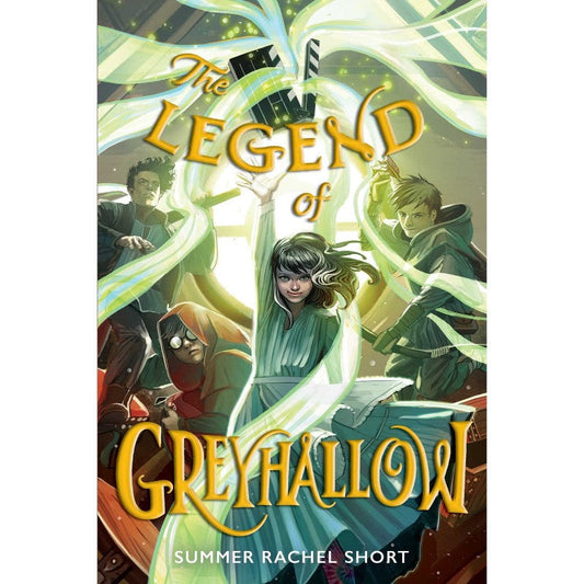 The Legend of Greyhallow, by Summer Rachel Short