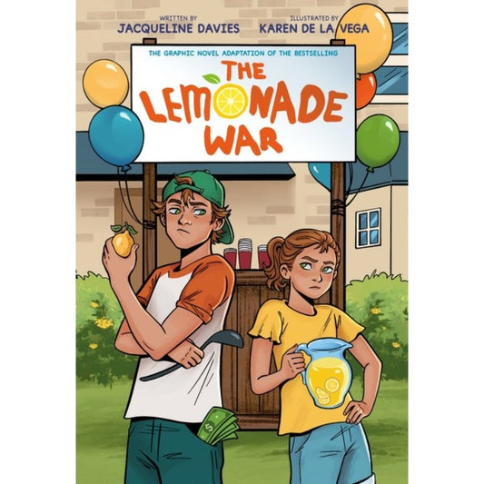 The Lemonade War: Graphic Novel, by Jacqueline Davies