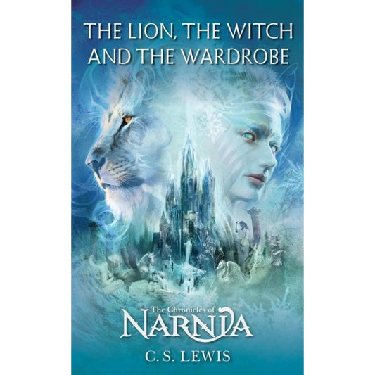 The Lion, the Witch and the Wardrobe, by C. S. Lewis