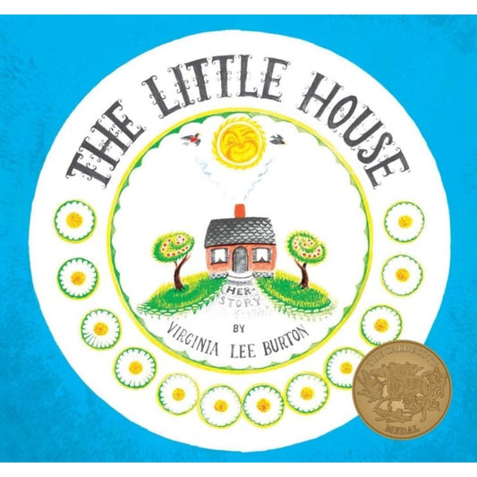 The Little House, by Virginia Lee Burton