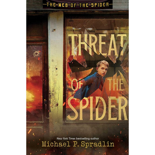 Threat of the Spider (Web of the Spider #2), by Michael P. Spradlin
