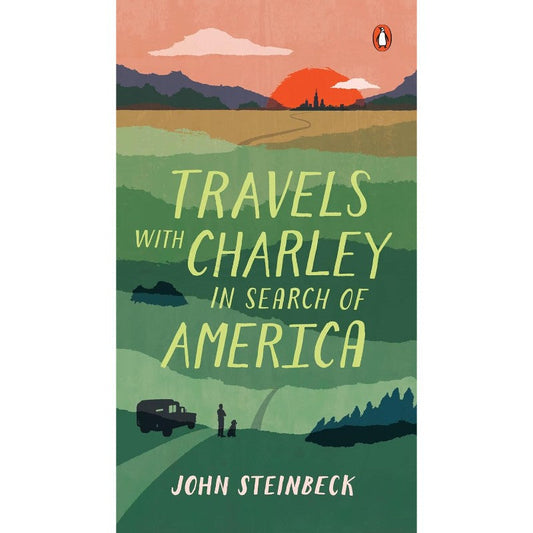 Travels with Charley in Search of America, by John Steinbeck