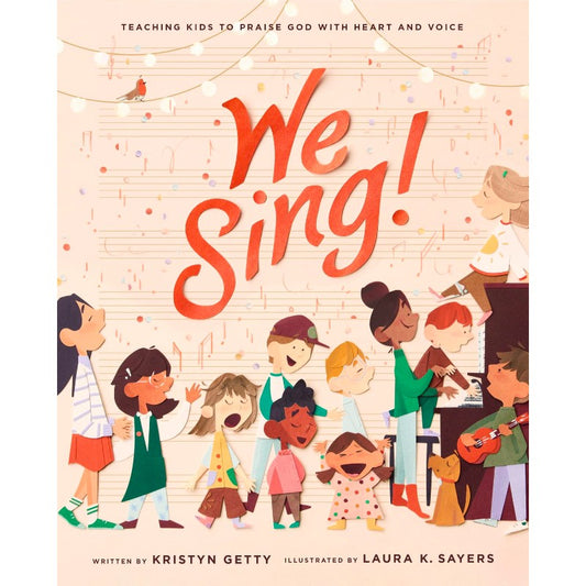 We Sing!, by Kristyn Getty