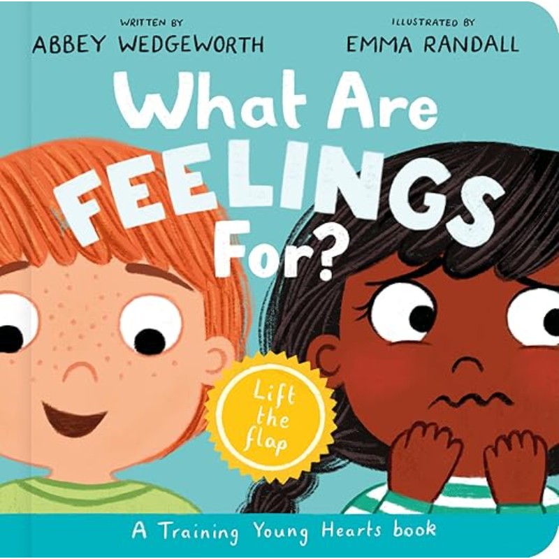What Are Feelings For?, by Abbey Wedgeworth