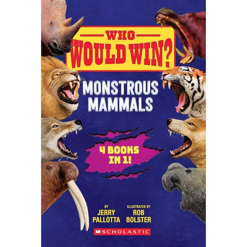 Who Would Win?: Monstrous Mammals, by Jerry Pallotta