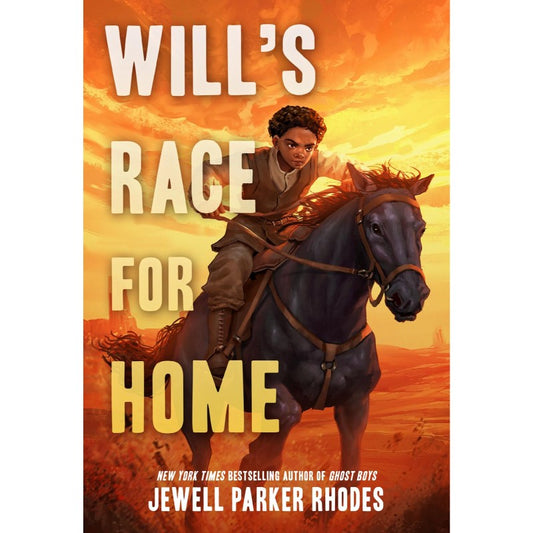 Will's Race for Home, by Jewell Parker Rhodes