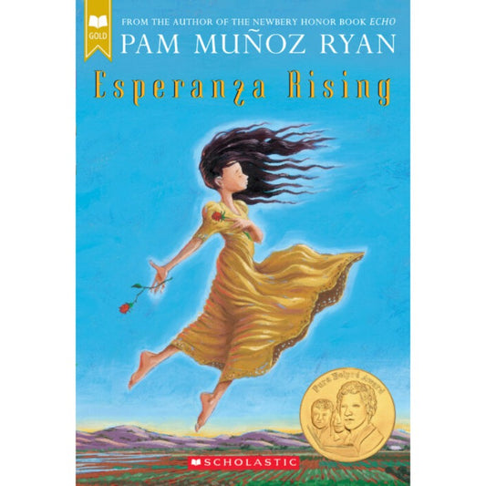Esperanza Rising, by Pam Muñoz Ryan