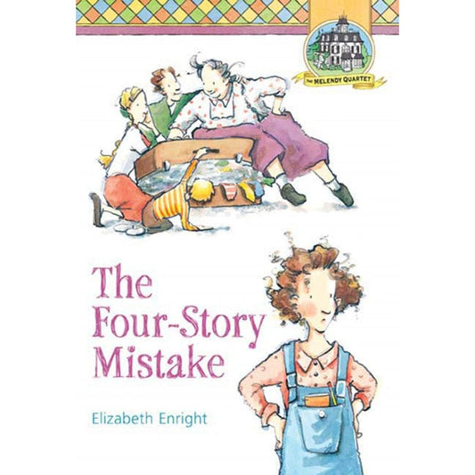 The Four-Story Mistake (Melendy Quartet #2), by Elizabeth Enright